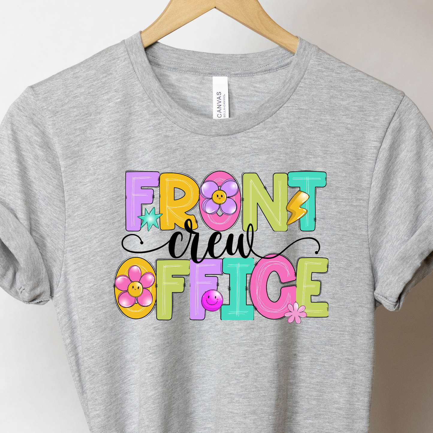 Front Office School Staff Shirt | Funny School Office Tee | Attendance Clerk Registrar Gift | Bella Canvas