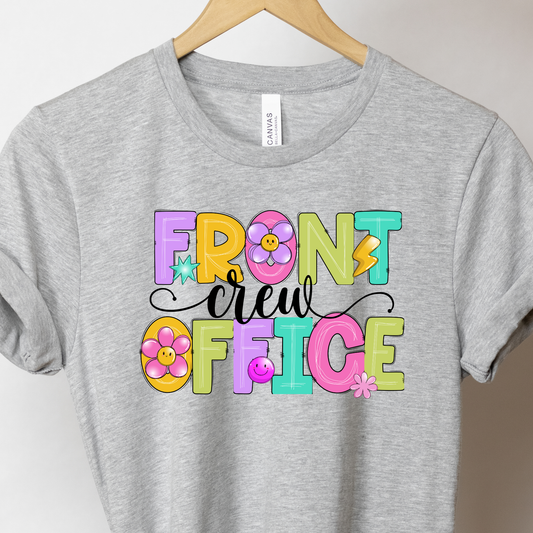 Front Office School Staff Shirt | Funny School Office Tee | Attendance Clerk Registrar Gift | Bella Canvas