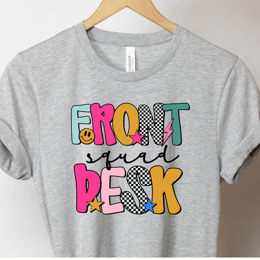 Front Office School Staff Shirt | Funny School Office Tee | Attendance Clerk Registrar Gift | Bella Canvas