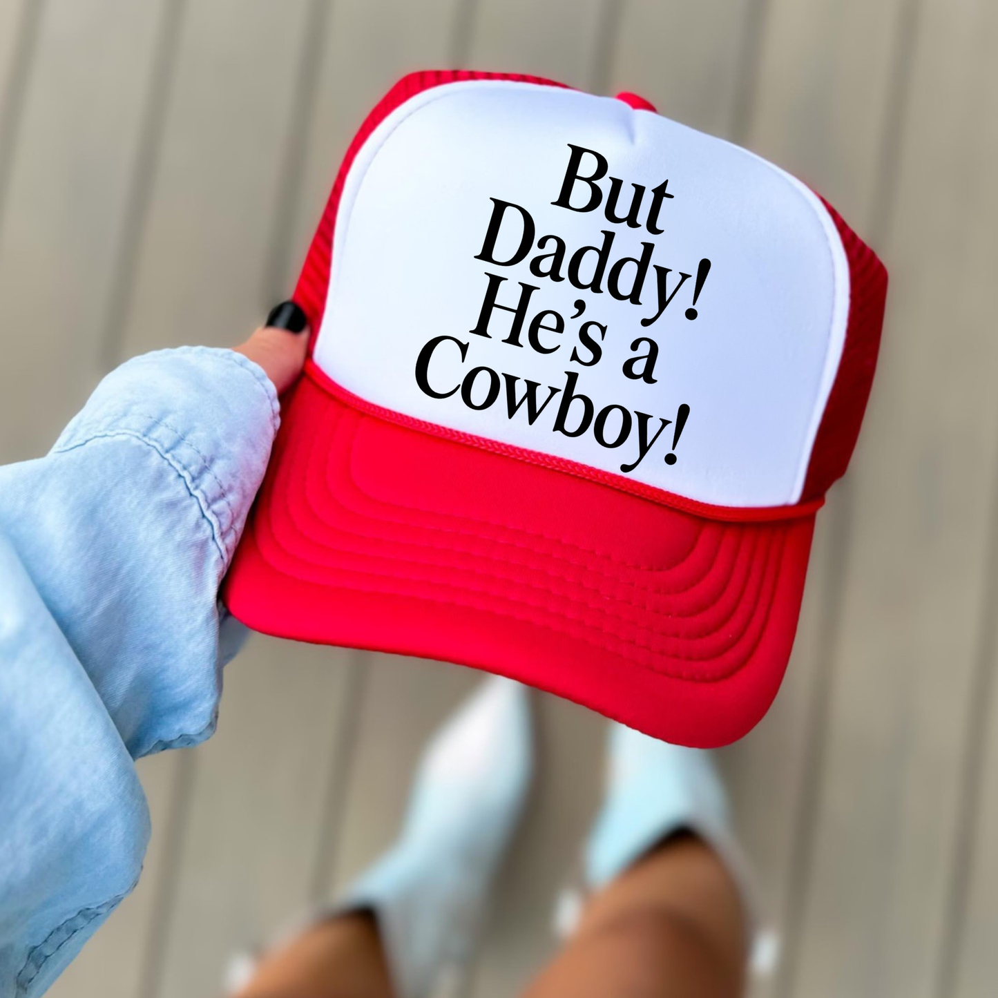 But Daddy, He’s a Cowboy Trucker Hat | Country Concert Hat