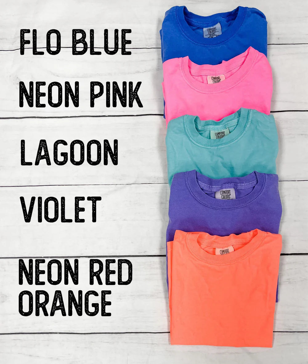BEACH THERAPY - $20 COMFORT COLORS NEON SUMMER SALE