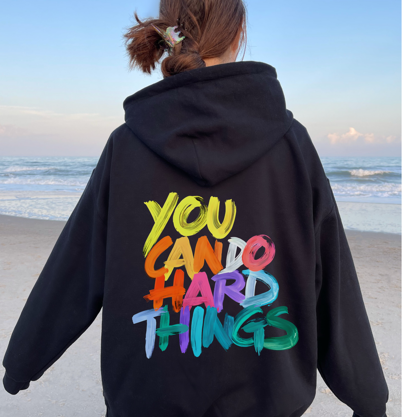 You Can Do Hard Things Hoodie