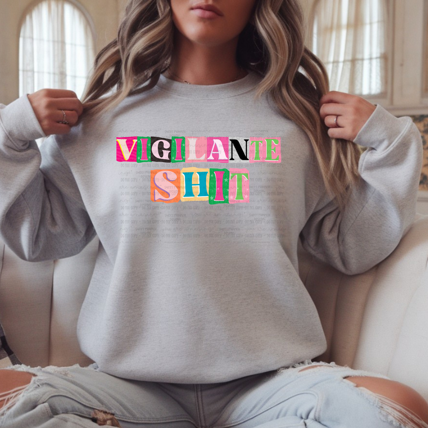 VIGILANTE SH!T SWEATSHIRT