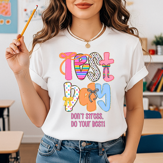 Test Day Teacher Shirt Bella Canvas | Funny Testing Week Teacher Tee Gift for Educators