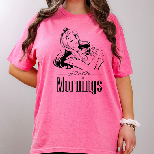 I DON’T DO MORNINGS AURORA SHIRT