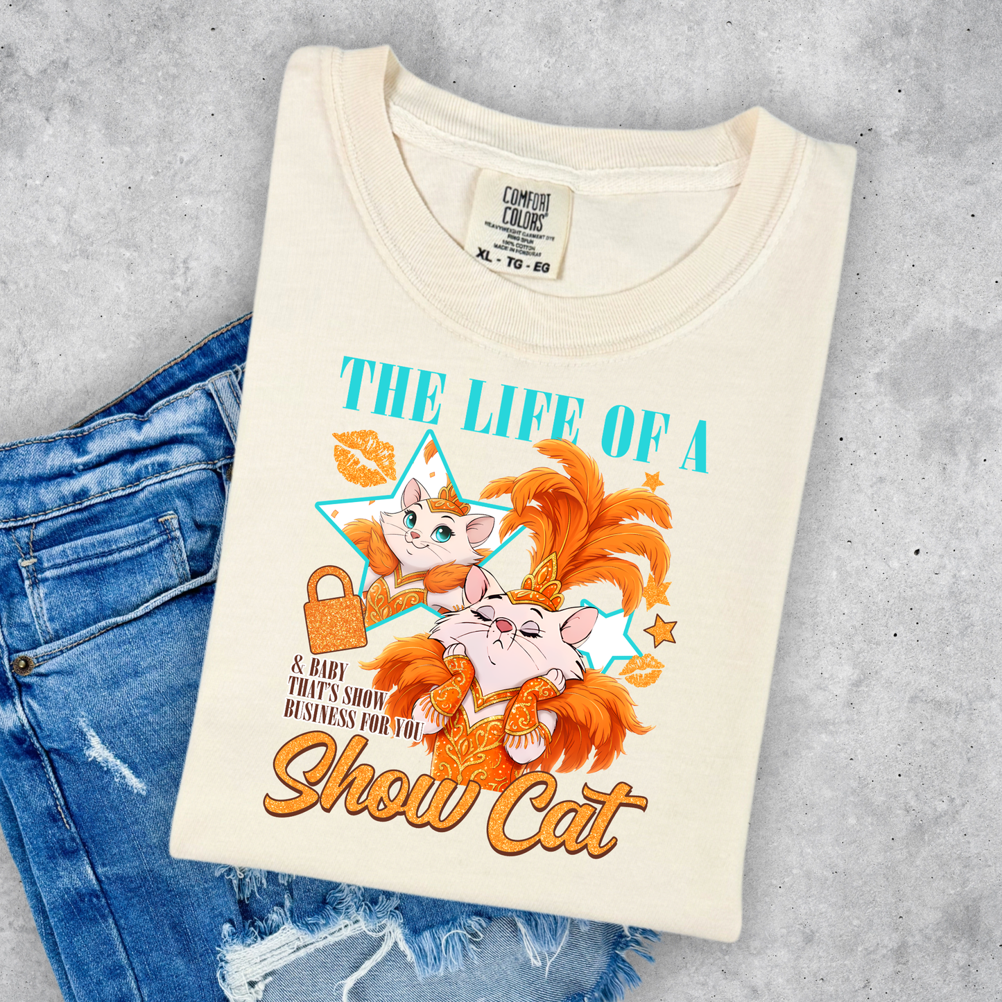 LIFE OF A SHOWCAT - Comfort Colors