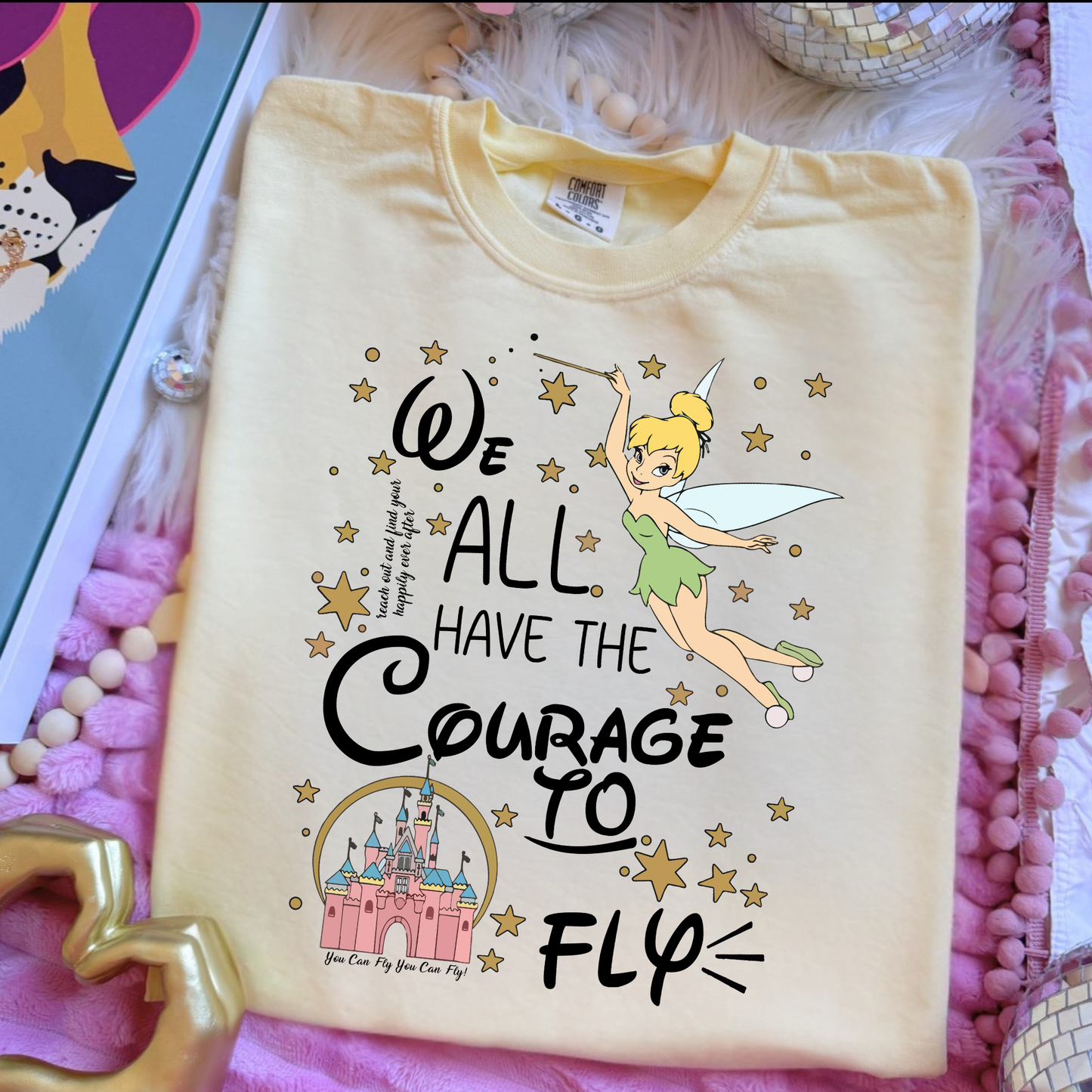 Courage to Fly Tink | Cute Theme Park Shirt | Vacation Outfit Tee