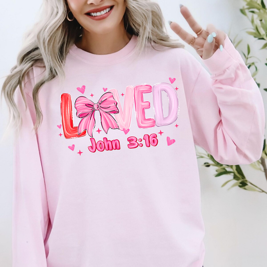 Women’s Valentine’s Day Sweatshirt | Loved John 3:16 Crewneck | Christian Valentine Sweatshirt | Faith Gift for Her