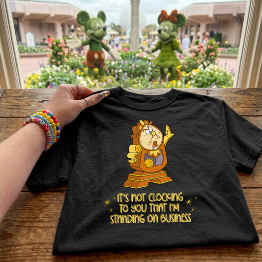 STANDING ON BUSINESS CLOCK TANK OR TEE - COMFORT COLORS - MAGICAL PARK DAY VACATION TOP