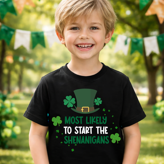 MOST LIKELY TO START THE SHENANIGANS | St. Patrick's Day Shirt for Kids