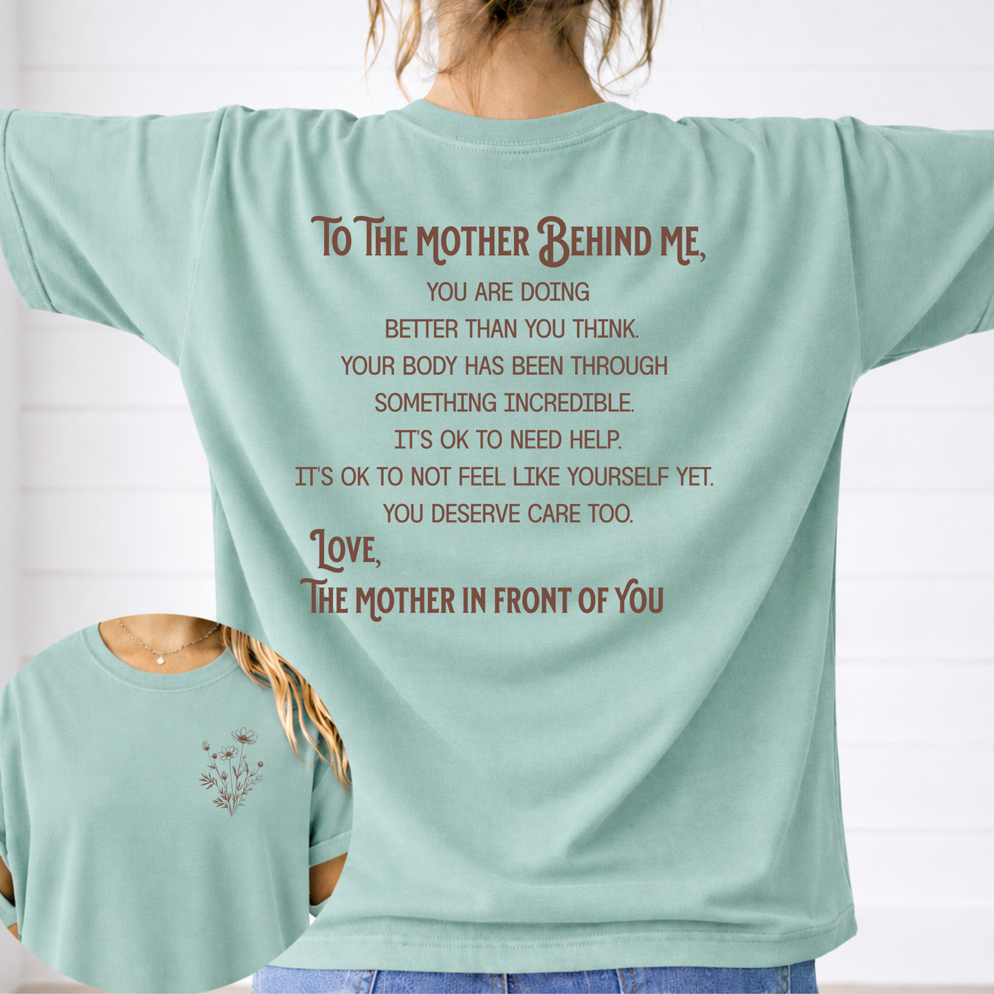 To the Mother Behind Me | Postpartum & Maternal Mental Health Awareness Shirt