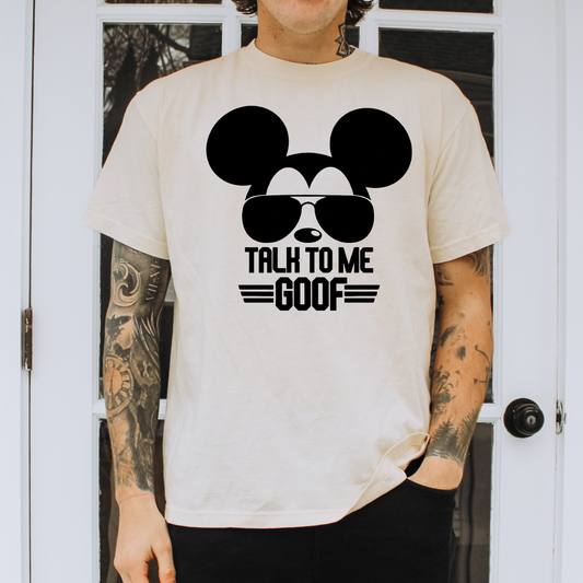 TALK TO ME GOOF