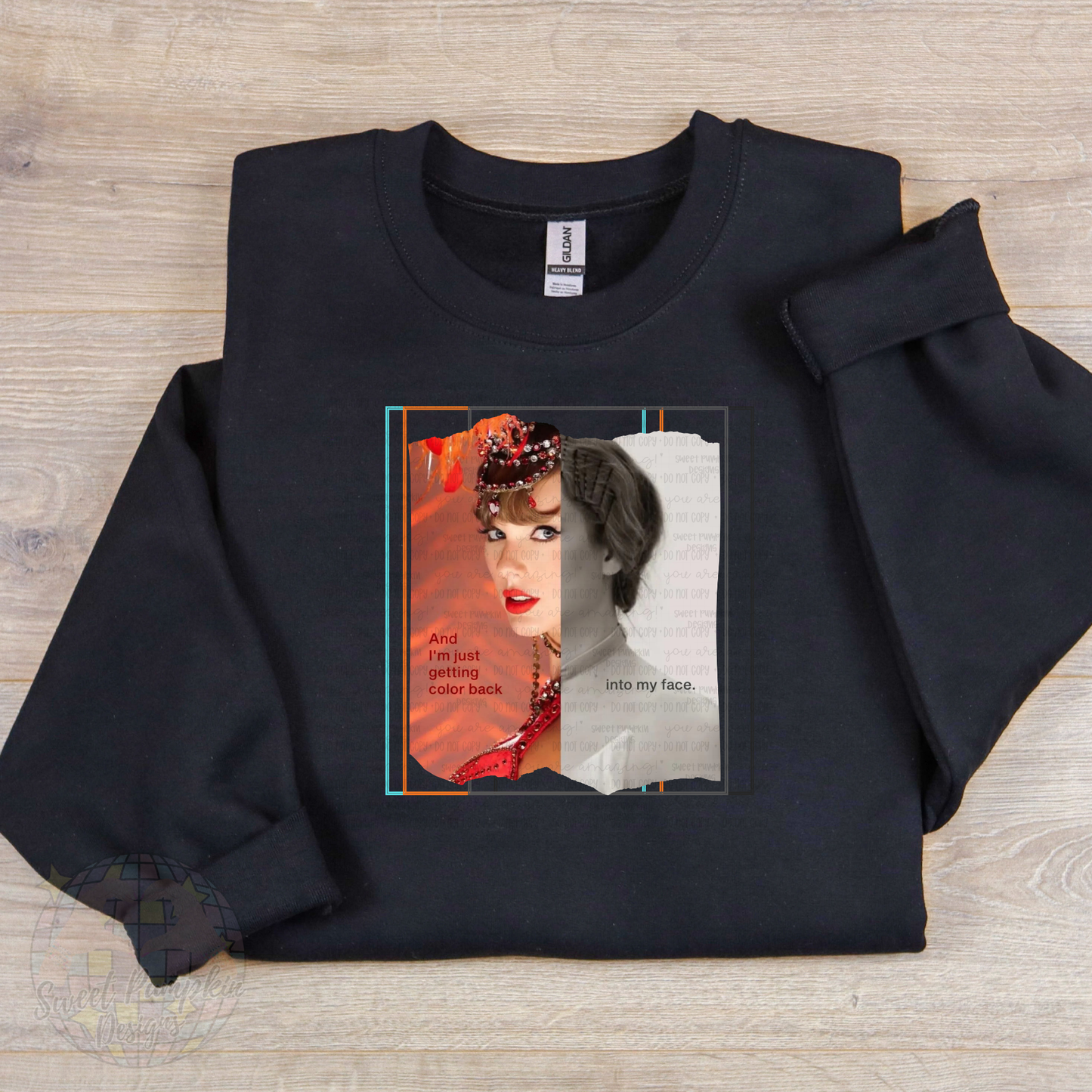 COLOR BACK IN MY FACE SWEATSHIRT