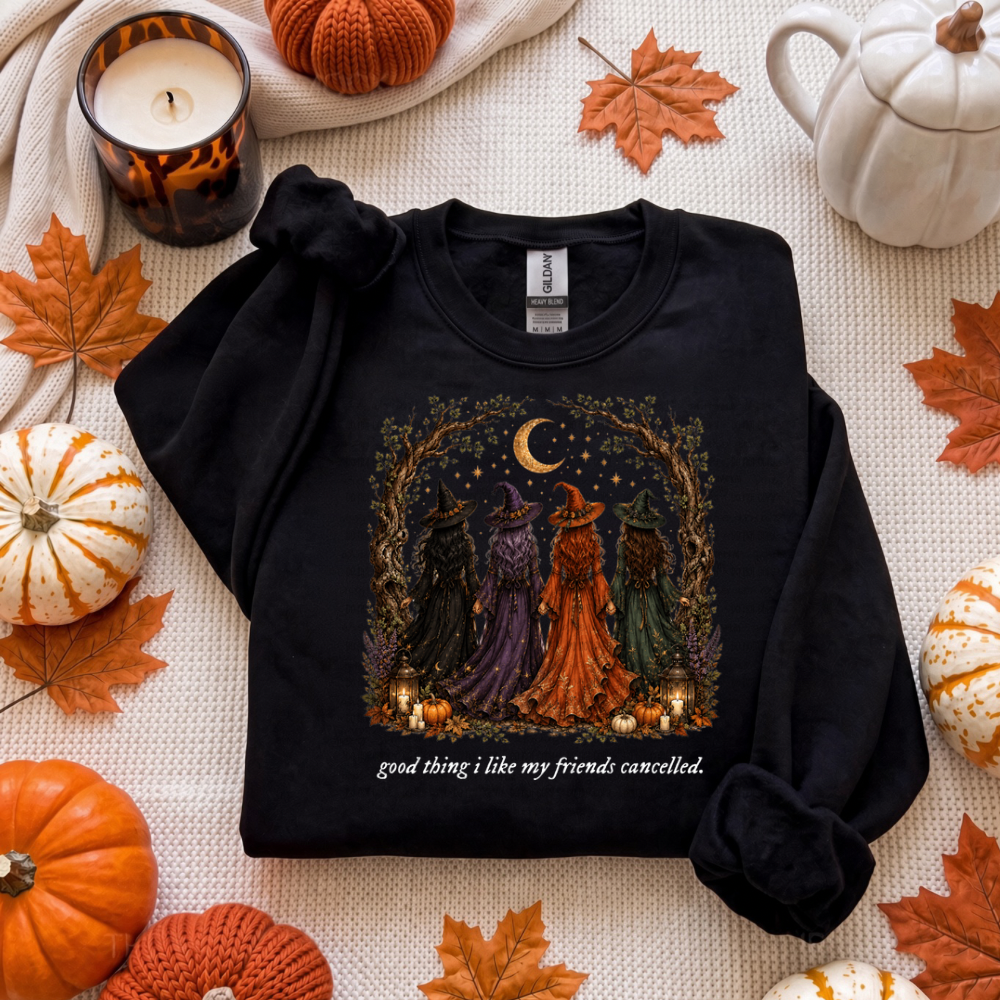 Witches - Friends Cancelled Sweatshirt for Women | Cozy Halloween Crewneck