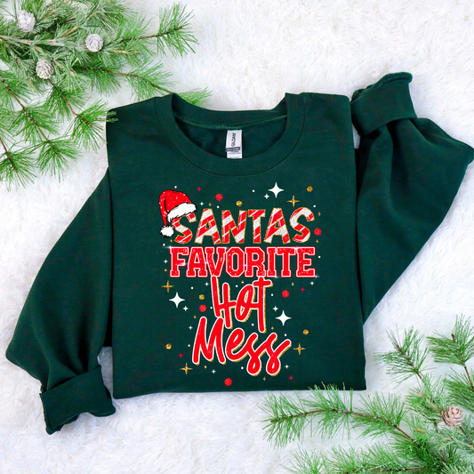 SANTA’S FAV HOT MESS SWEATSHIRT - BLACK FRIDAY EXCLUSIVE