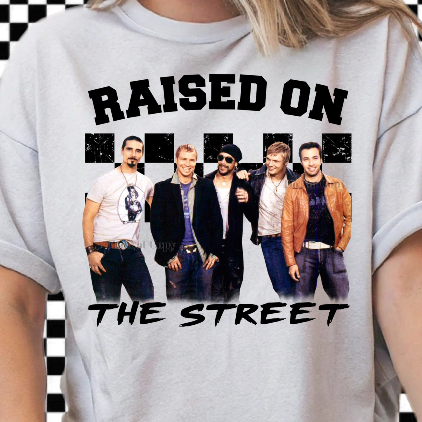 RAISED ON THE STREET TSHIRT