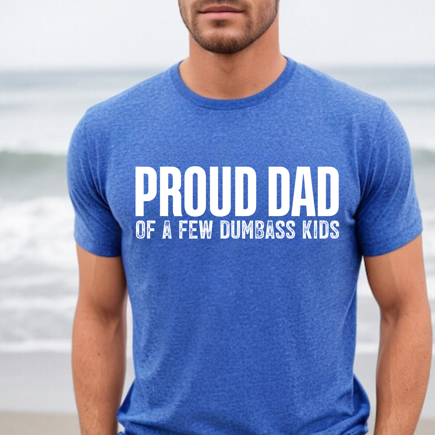 Funny Proud Dad Shirt