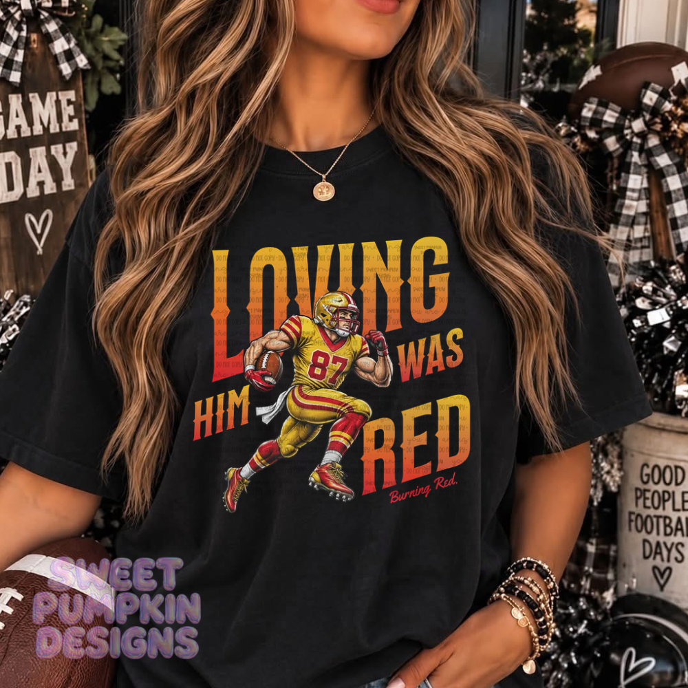 LOVING HIM FOOTBALL COMFORT COLORS SHIRT
