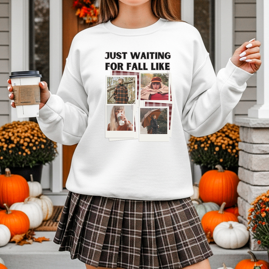 Just A Girl Waiting for Fall Sweatshirt