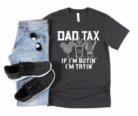 DAD TAX SHIRT