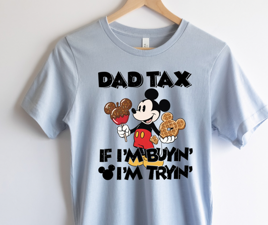 DAD TAX SHIRT