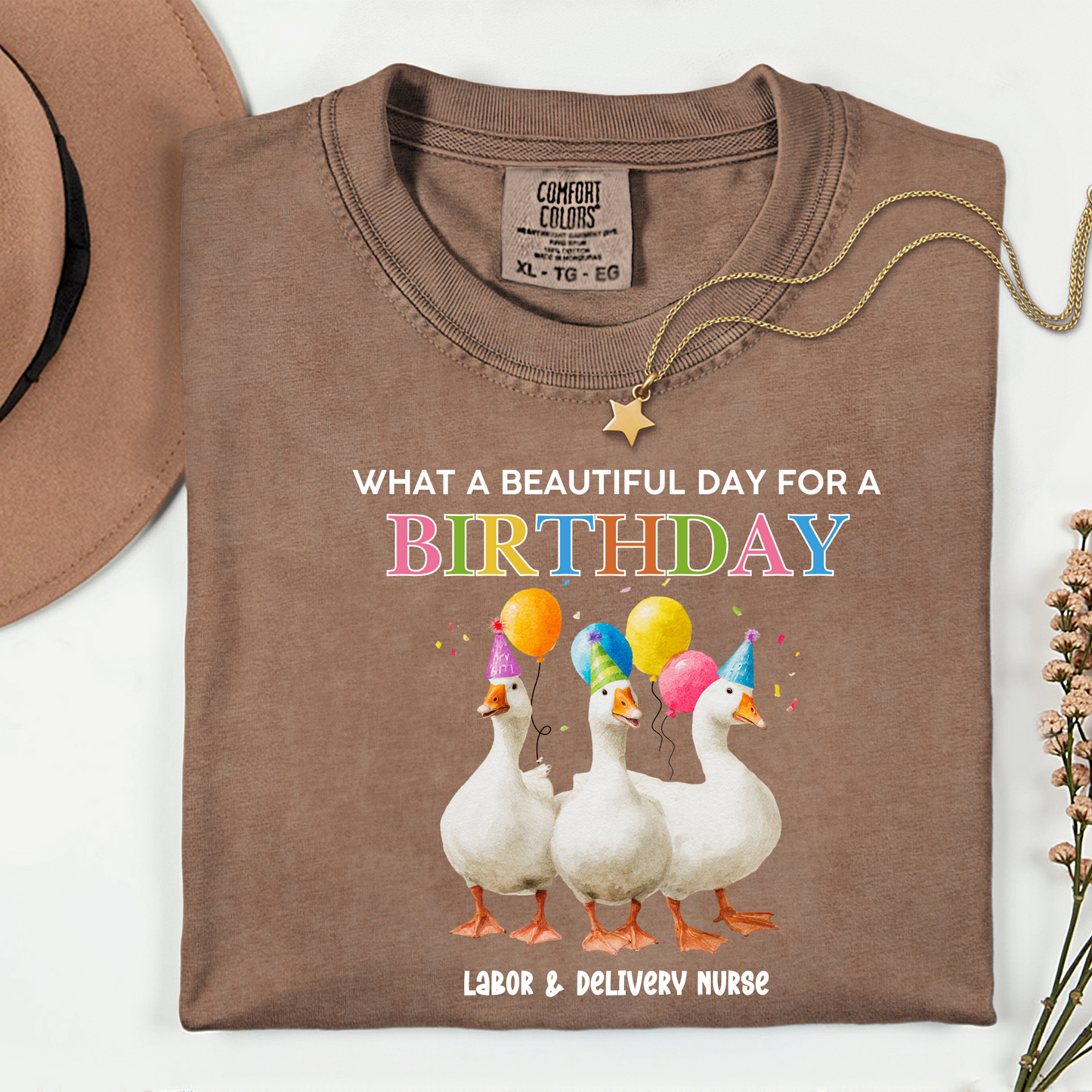 A Beautiful Day for a Birthday Labor and Delivery Nurse Shirt