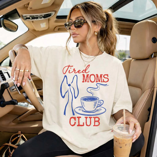 TIRED MOMS CLUB - SUMMER WEEKEND SALE