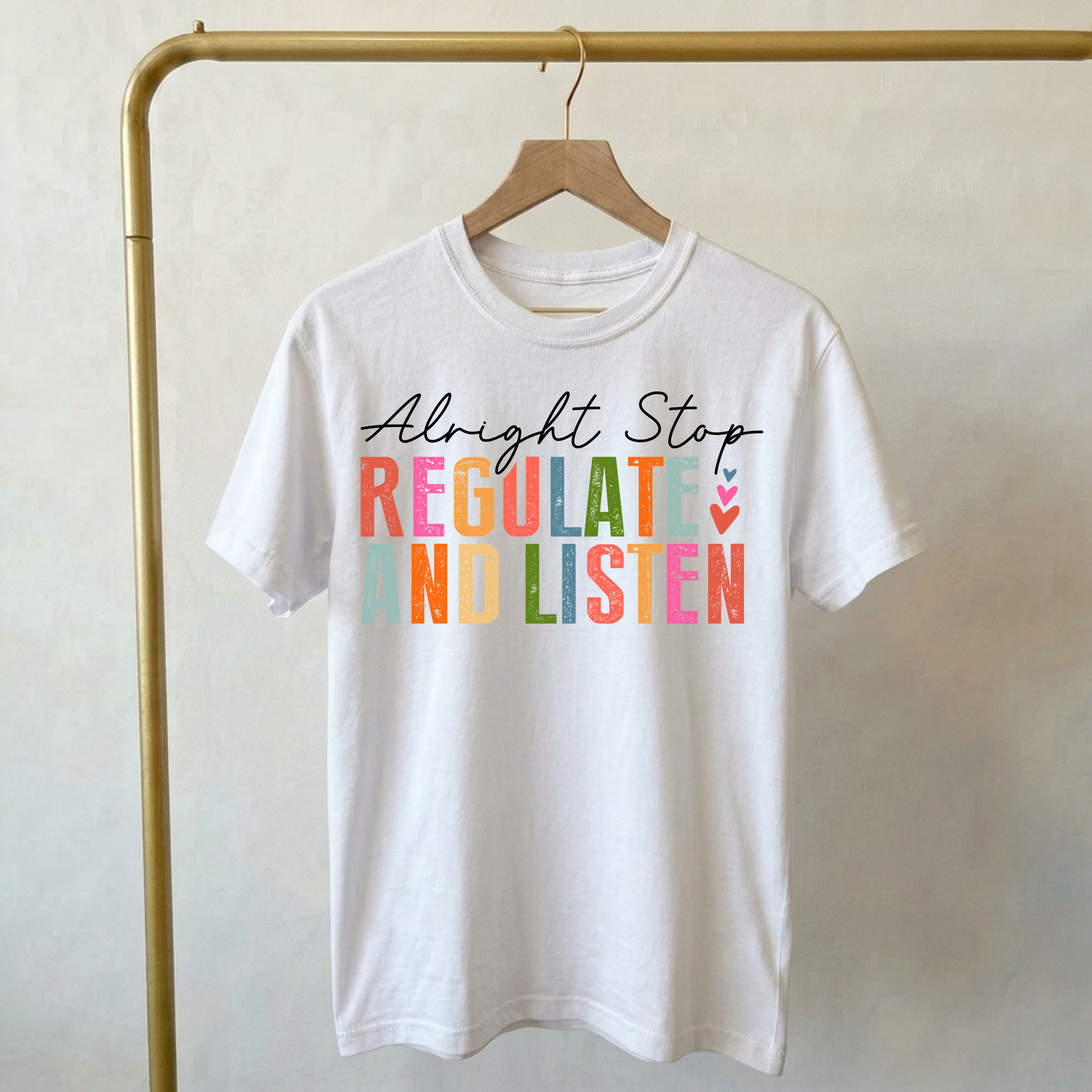 REGULATE AND LISTEN TSHIRT - TEACHER TUESDAY SALE