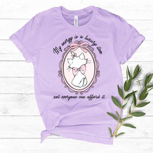 MY ENERGY IS EXPENSIVE MARIE CAT - Tshirt or Tank Top - MAIN STREET EXTRA MAGIC SALE