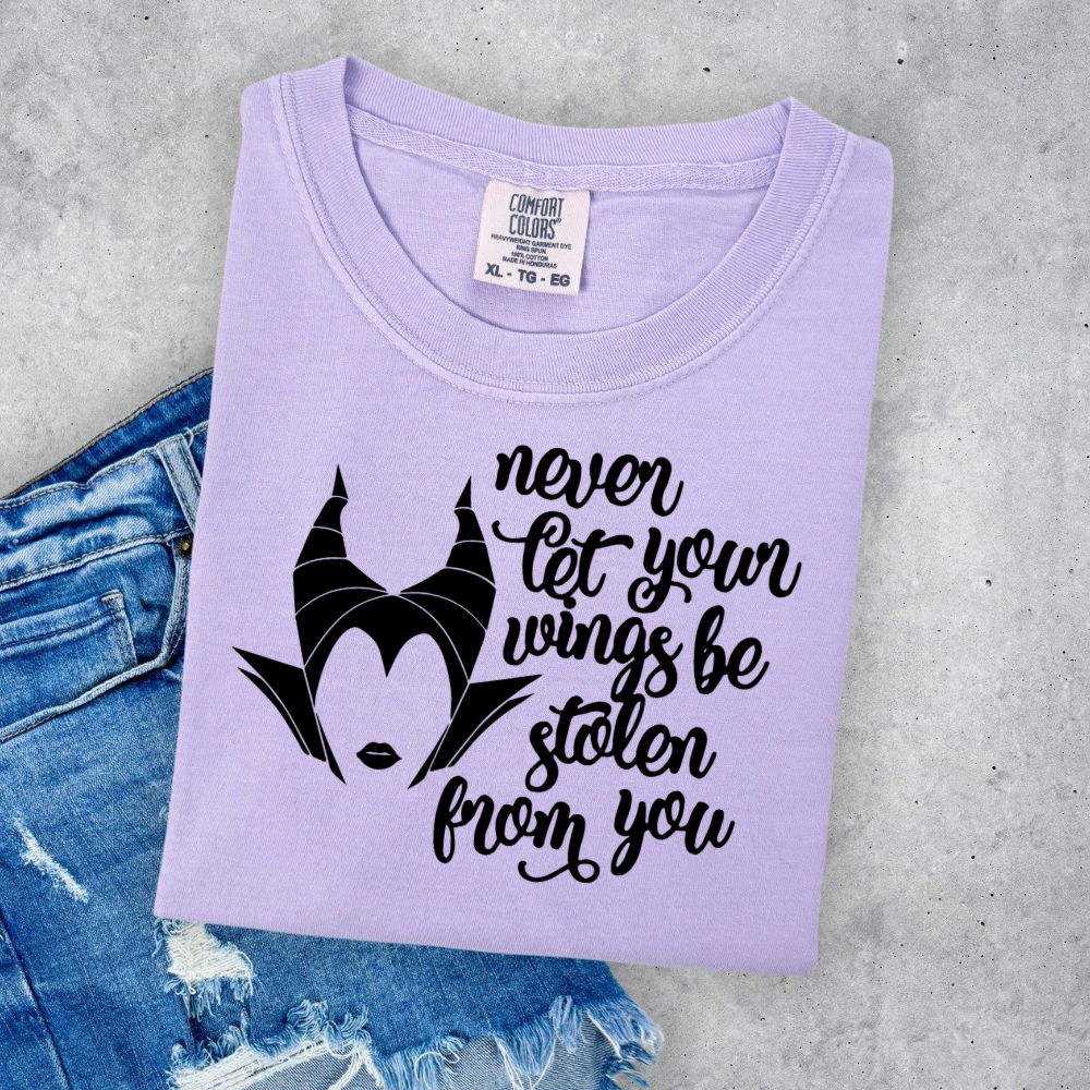 NEVER LET YOUR WINGS BE STOLEN VILLAIN SHIRT - Youth & Adult Sizes