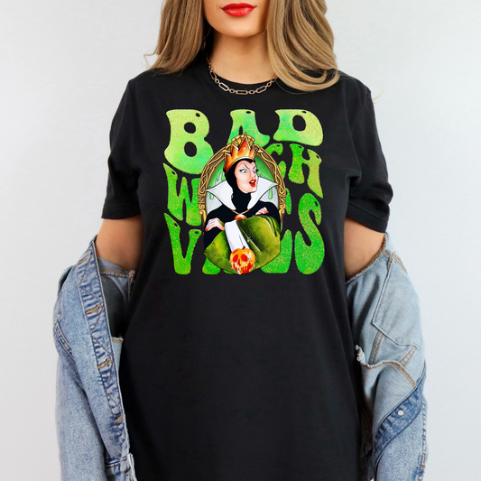 BAD WITCH VIBES VILLAIN SHIRT
