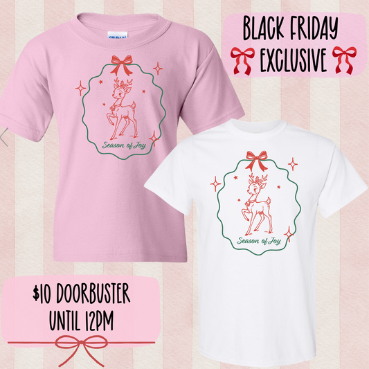 Reindeer Season of Joy Shirt | Doorbuster Deal | Black Friday Exclusive