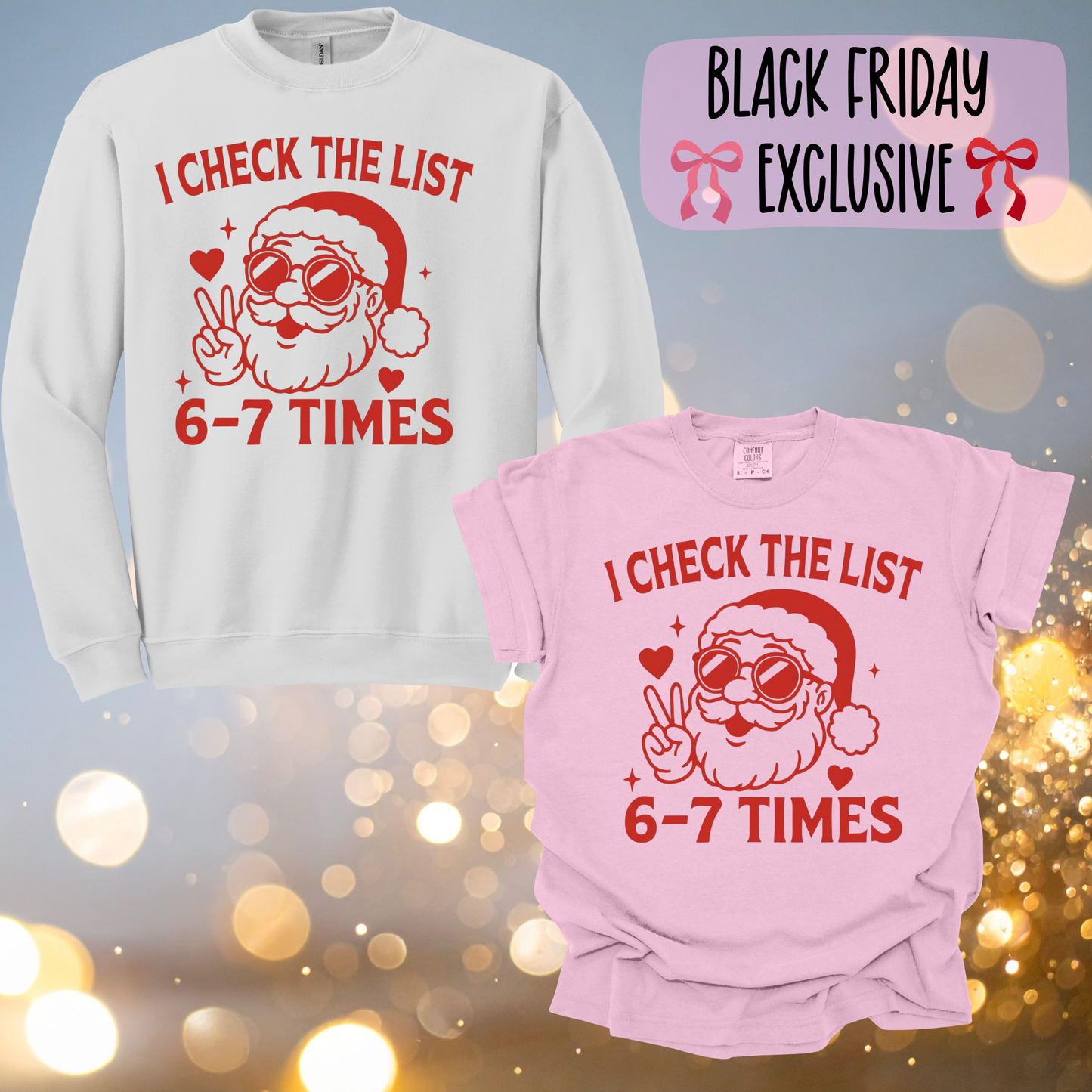 Santa 6 7 Christmas Sweatshirt (Tee Available)