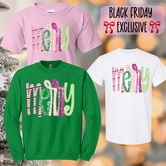 MERRY Christmas Sweatshirt (Tee Available) -Black Friday Exclusive