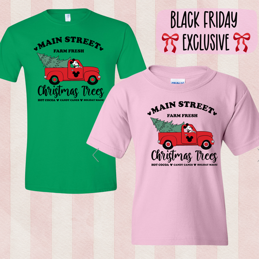 Main Street Tree Farm -  Black Friday Exclusive