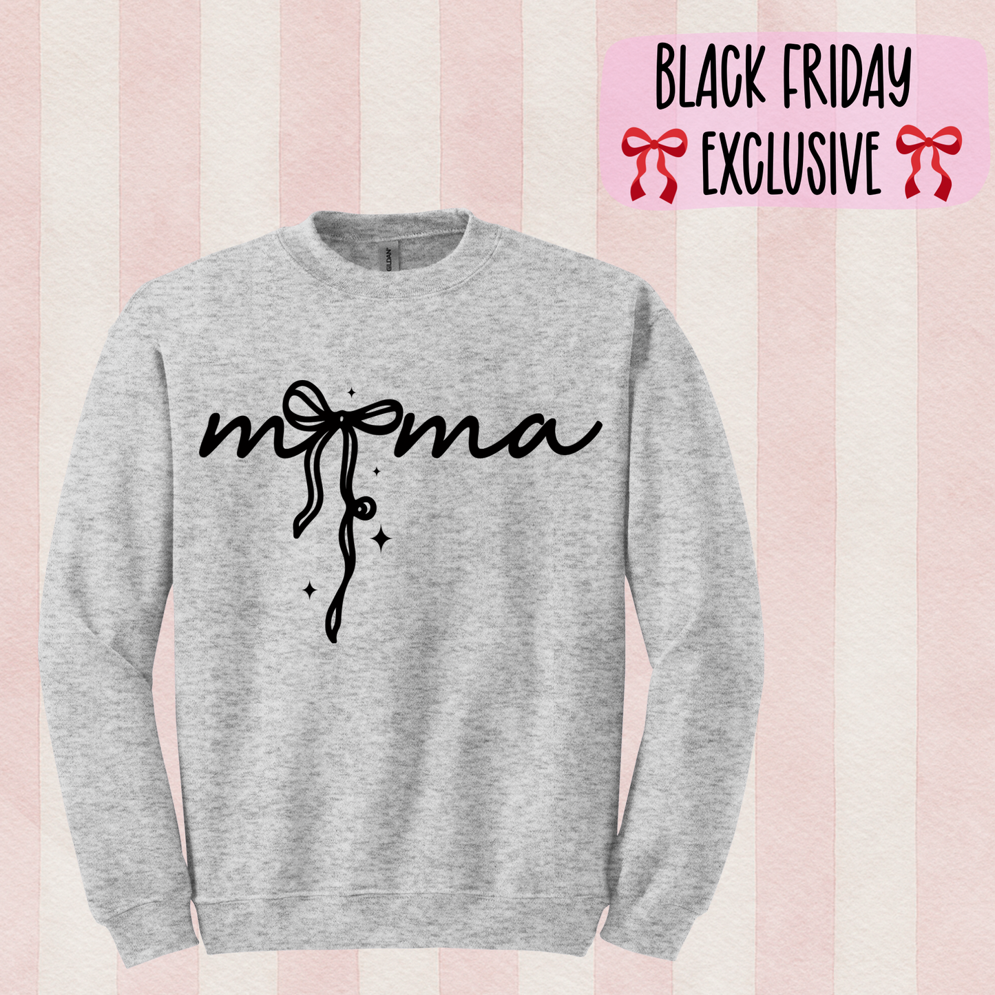 Mama Coquette Bow Sweatshirt - BLACK FRIDAY EXCLUSIVE