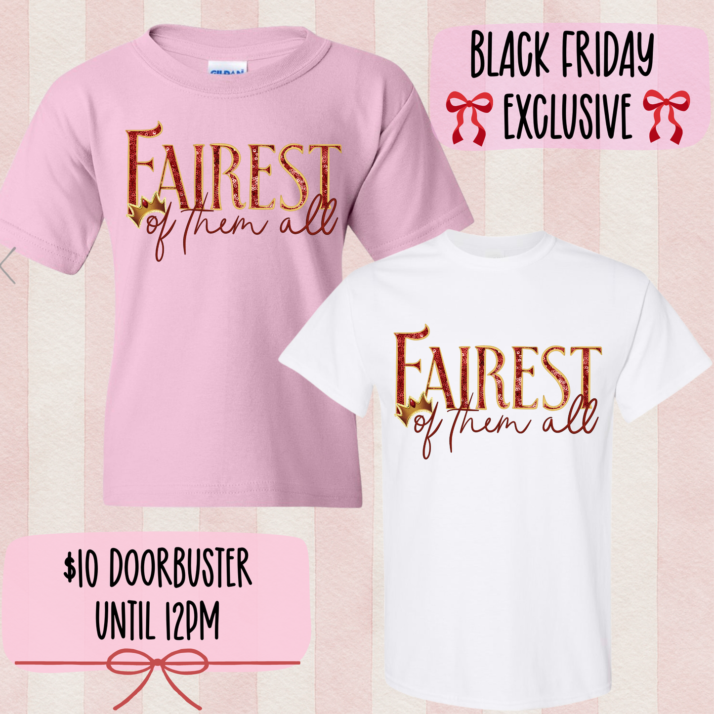 Fairest of them all | Doorbuster Deal | Black Friday Exclusive