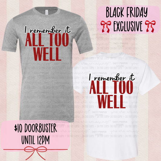 All Too Well | Doorbuster Deal | Black Friday Exclusive