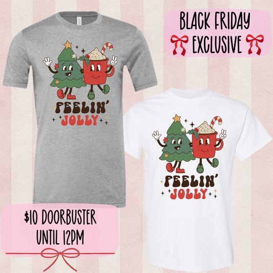 FEELING JOLLY | Doorbuster Deal | Black Friday Exclusive
