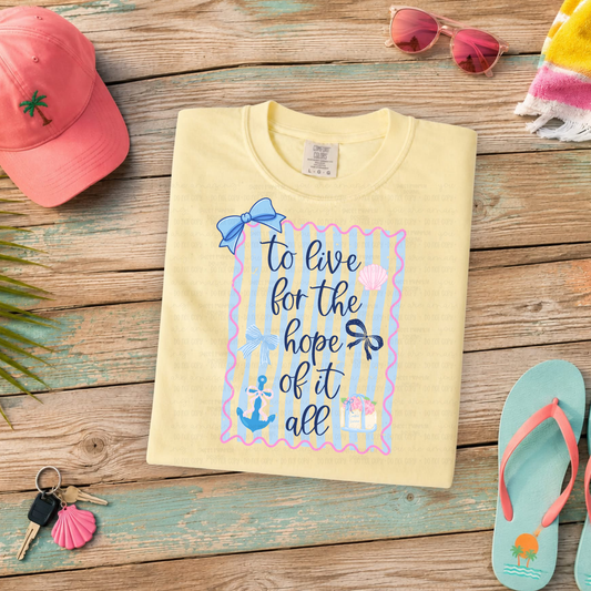 TO LIVE FOR THE HOPE AUGUST |COMFORT COLORS Shirt & Tank
