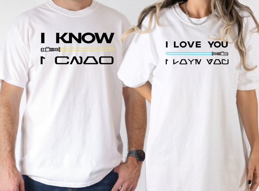 I love you I know shirts