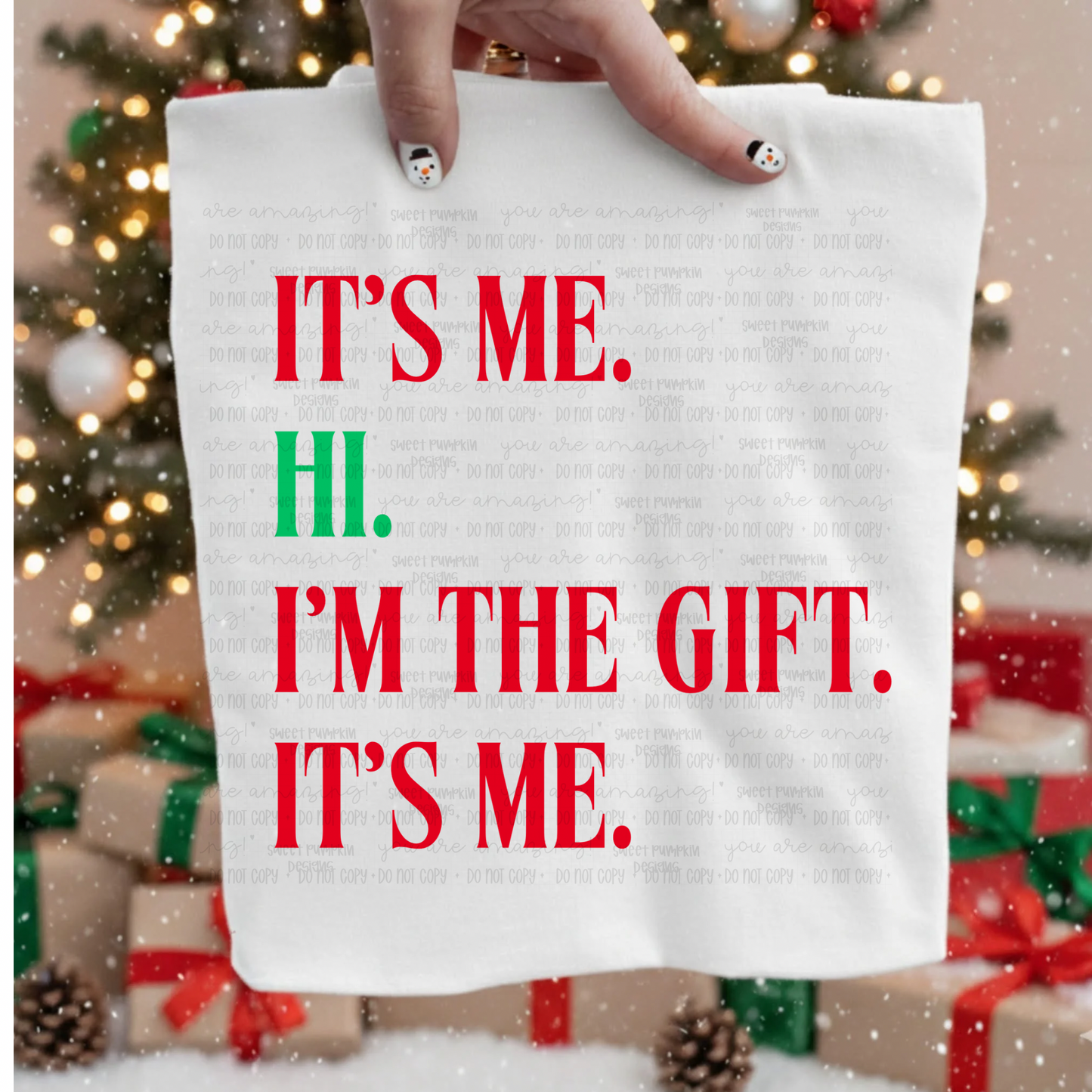 It’s Me The Gift Christmas Comfort Colors Shirt