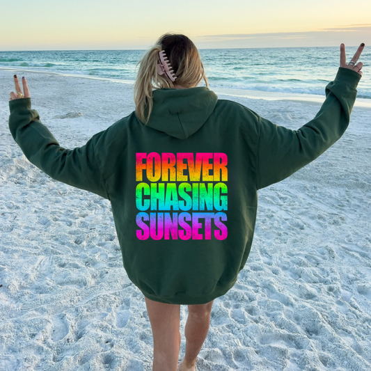 Forever Chasing Sunsets Hoodie