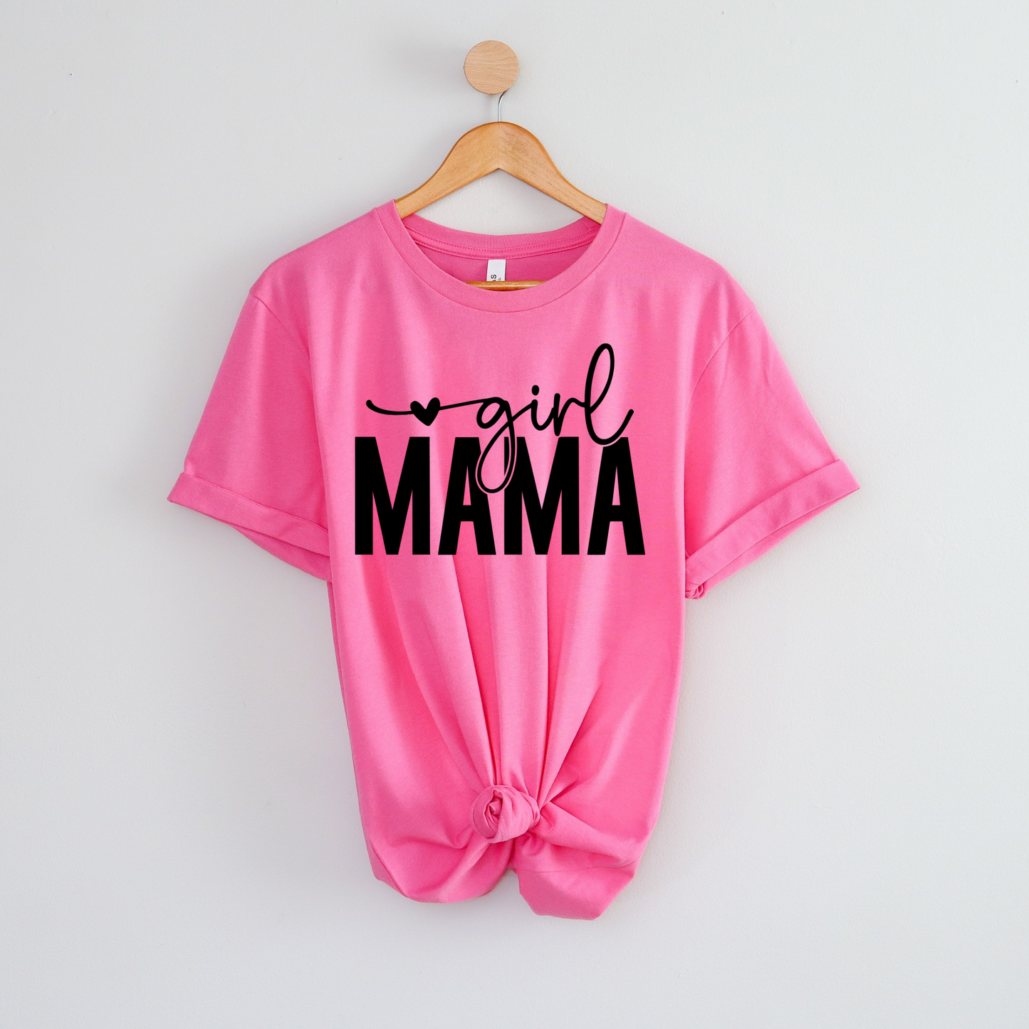 Girl Mama SHIRT - Bella Canvas - MOTHER’S DAY SALE