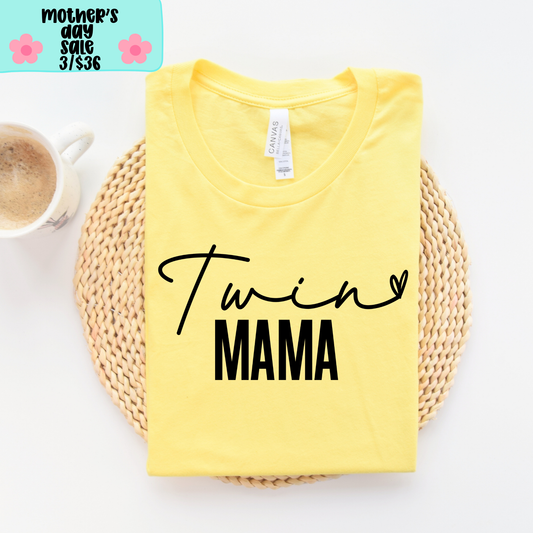 Twin Mama SHIRT - Bella Canvas - MOTHER’S DAY SALE