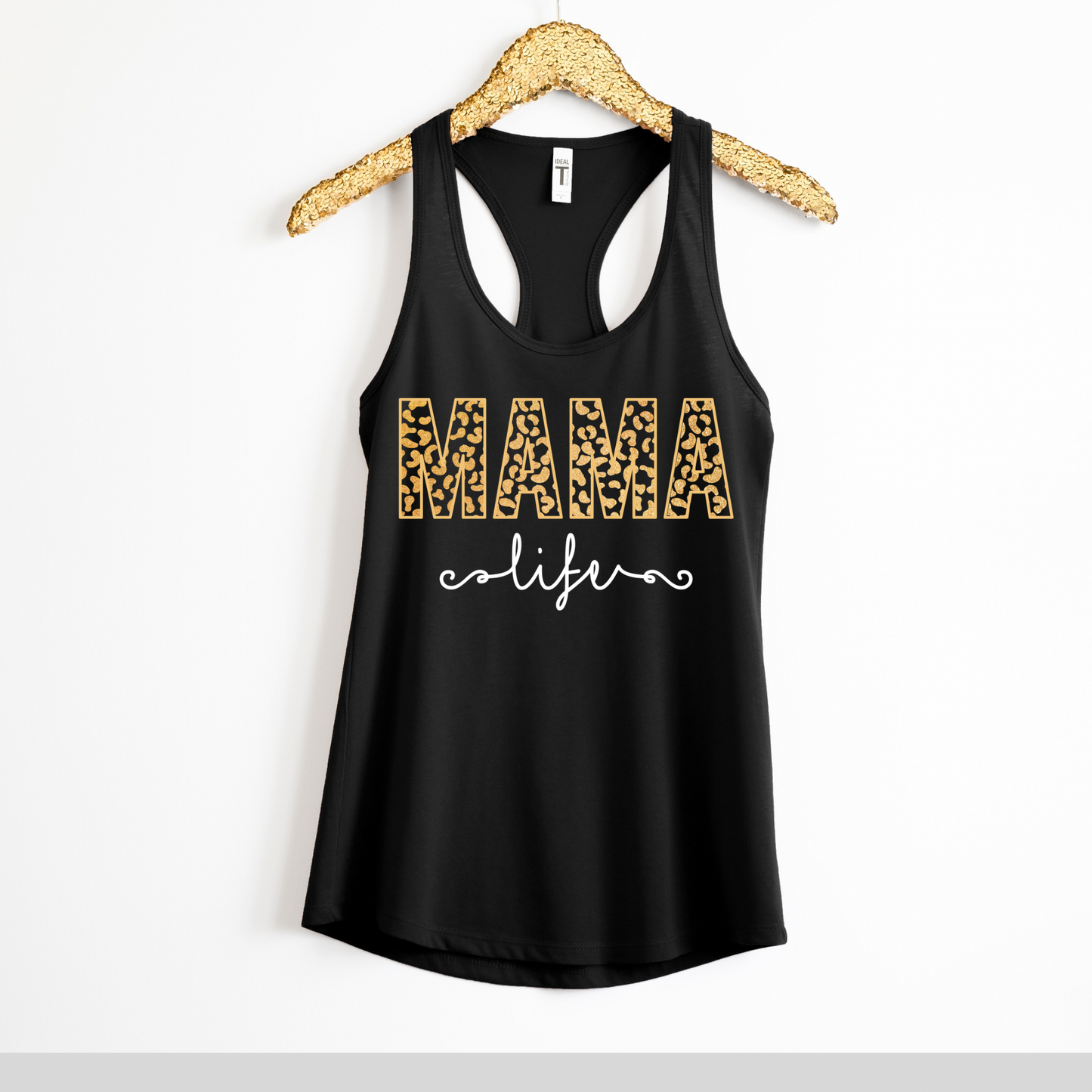 Mama Life TANK TOP - Racer Back Next Level Tank - MOTHER’S DAY SALE