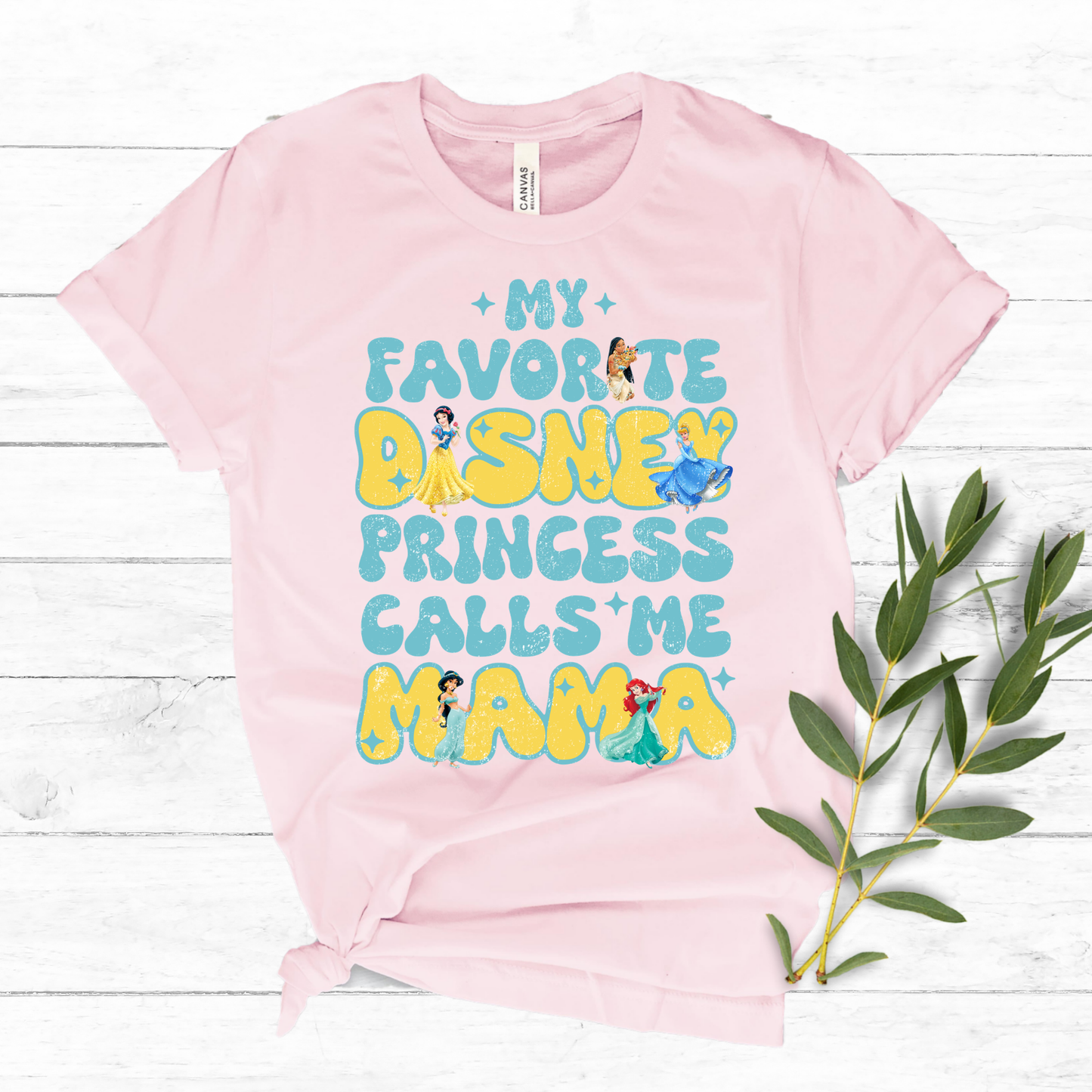 Princess Mama SHIRT - Bella Canvas - MOTHER’S DAY SALE