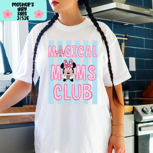 Magical Moms Club SHIRT - Bella Canvas - MOTHER’S DAY SALE