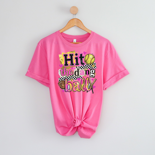 HIT THE DANG BALL Softball Bella Canvas T-Shirt | Softball Mom Shirt | Cute Game Day Tee | Travel Ball Mom Shirt | Sports Mom Graphic Tee