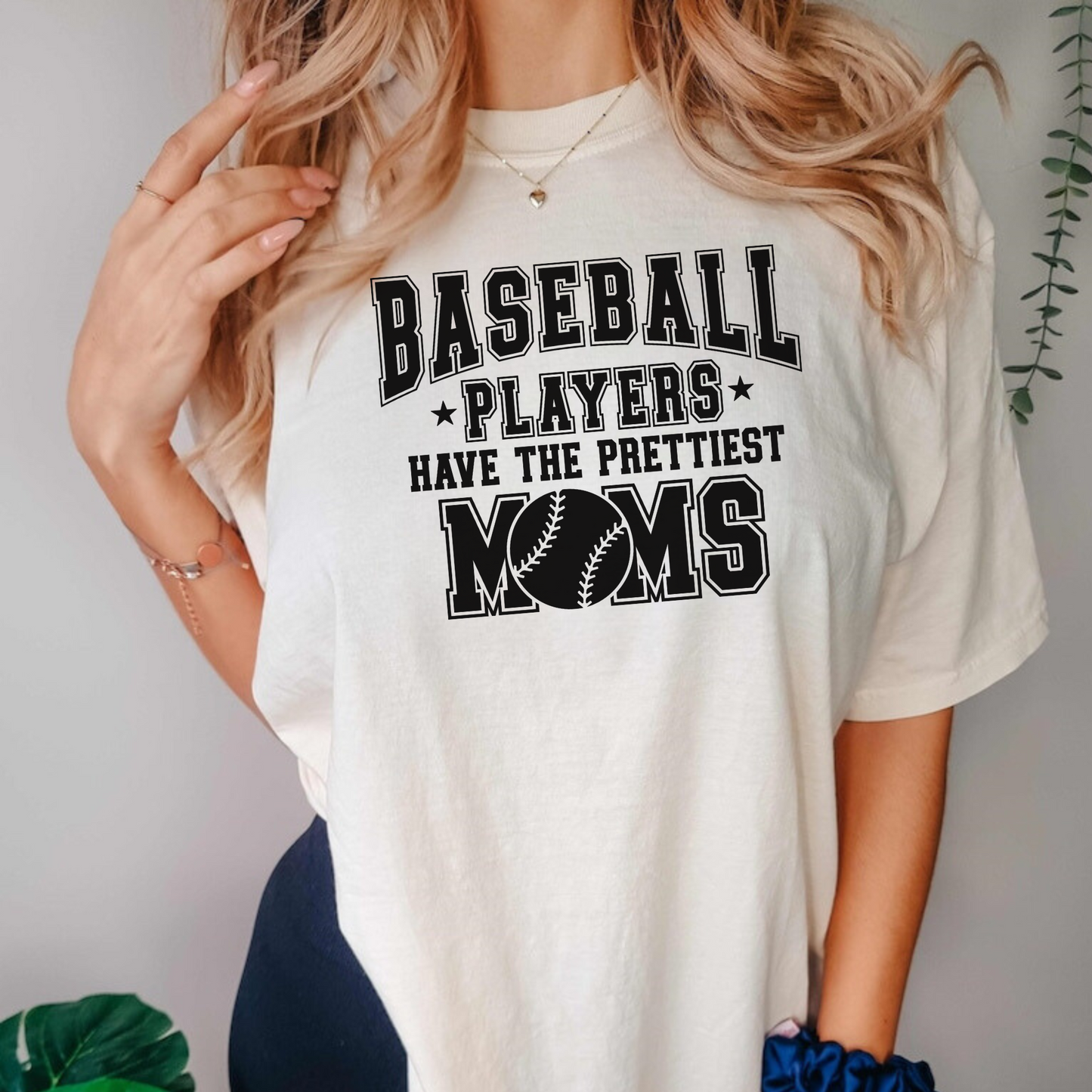 Baseball Players Have The Prettiest Moms Shirt